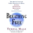 thumbnail image 1 of Pre-Owned Breathing Free: The Revolutionary 5-Day Program to Heal Asthma, Emphysema, Bronchitis and Other Respiratory Ailments Paperback, 1 of 1