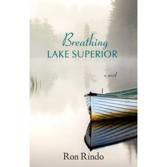 Breathing Lake Superior, (Paperback)