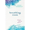 thumbnail image 1 of Pre-Owned Breathing Room: Letting Go So You Can Fully Live, 9780800723460, 0800723465, Paperback,, 1 of 1