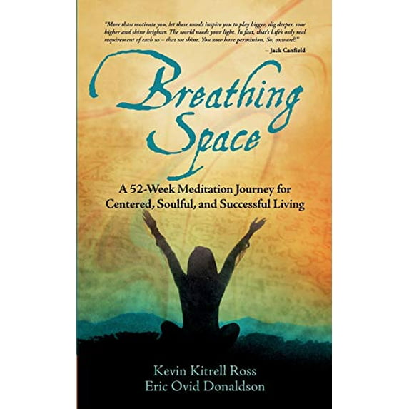 Pre-Owned Breathing Space: A 52-Week Meditation Journey for Centered, Soulful, and Successful Living (Paperback) 195330737X 9781953307378