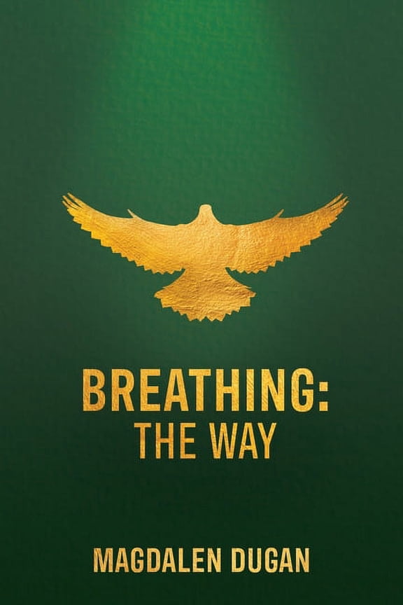 Breathing: The Way, (Paperback)