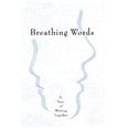 thumbnail image 1 of Breathing Words: A Year of Writing Together (Paperback), 1 of 1