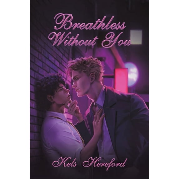 Breathless Without You, (Paperback)