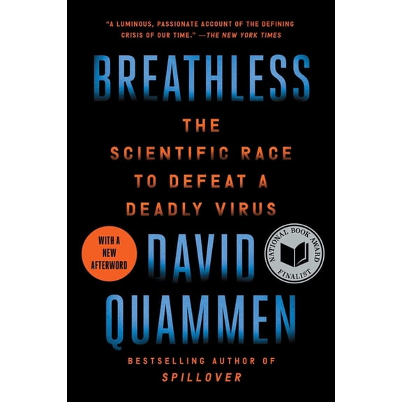 Breathless: The Scientific Race to Defeat a Deadly Virus, (Paperback)