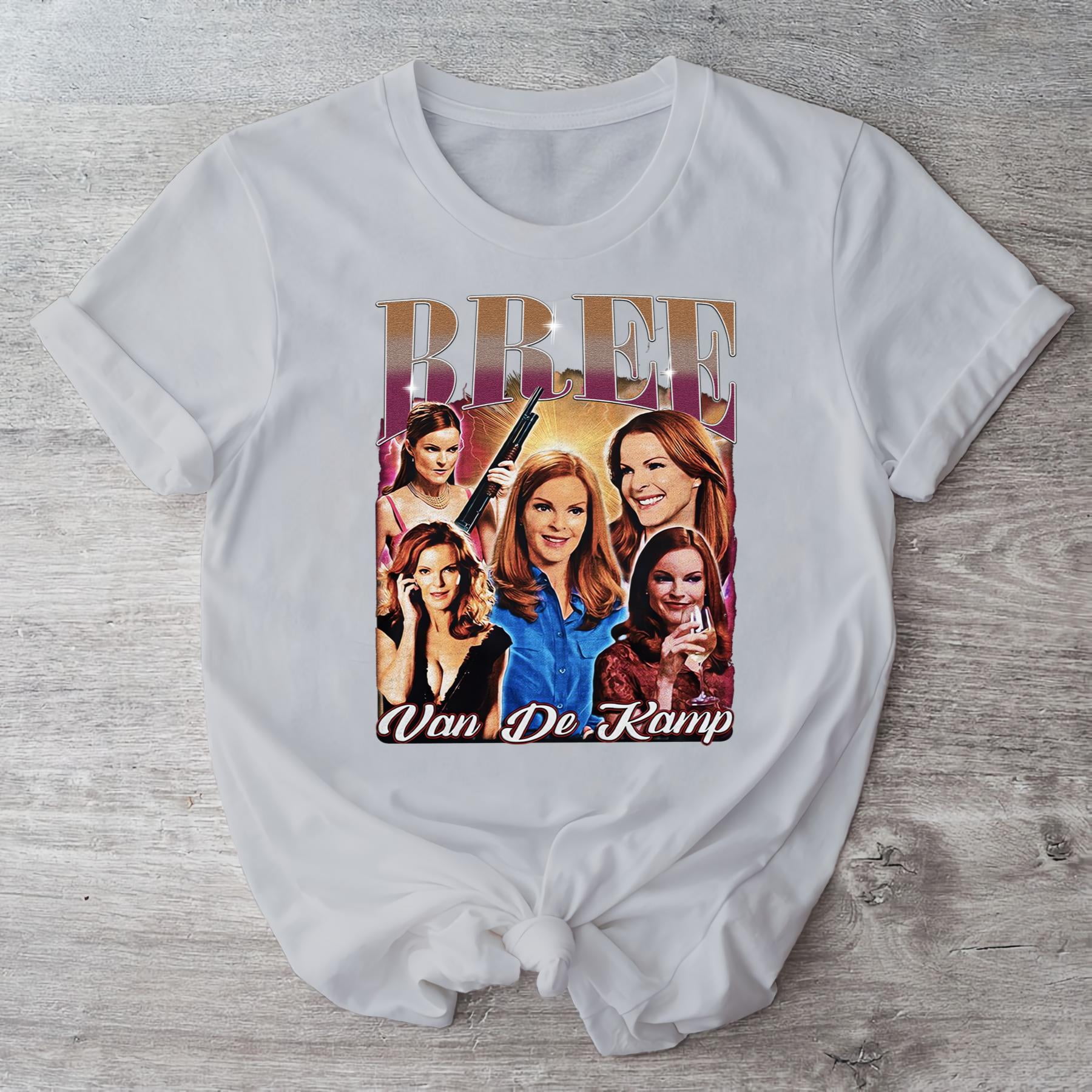 Bree Van De Kamp Homage T shirt For Fans Of The TV Show Youre A Bree Van De Kamp Homage T shirt For Fans Of The TV Show Youre A