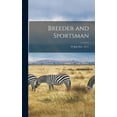 thumbnail image 1 of Breeder and Sportsman; 59 (July-Dec. 1911) (Hardcover), 1 of 1