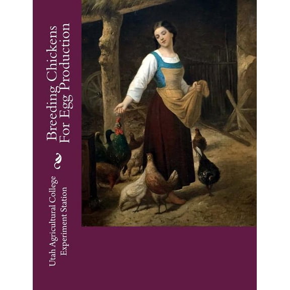 Breeding Chickens For Egg Production: A Study of Annual and Total Egg Production in Chickens
