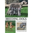 thumbnail image 1 of Breeding Dogs : A Practical Guide (Paperback), 1 of 1