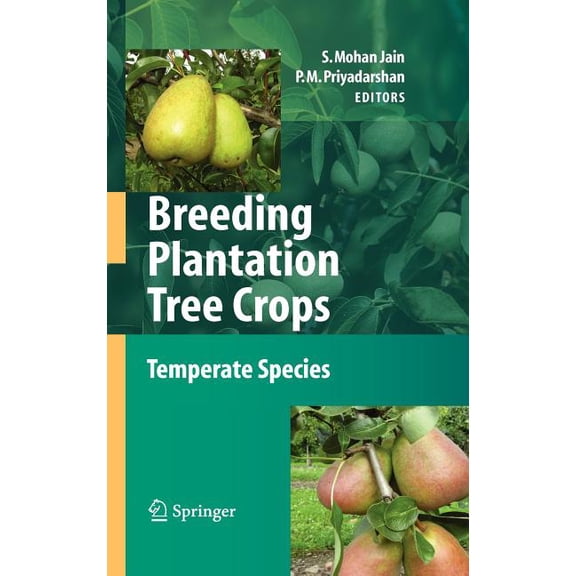 Breeding Plantation Tree Crops: Temperate Species, (Hardcover)