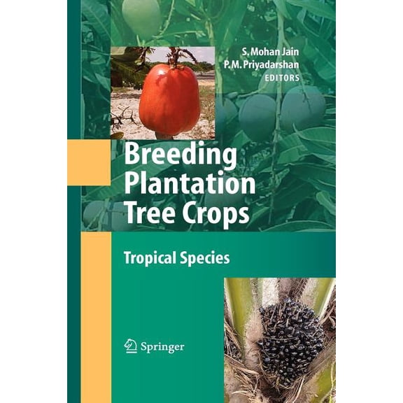 Breeding Plantation Tree Crops: Tropical Species, (Paperback)