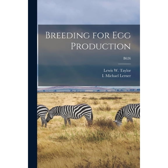 Breeding for Egg Production; B626, (Paperback)