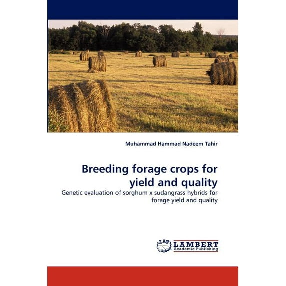 Breeding forage crops for yield and quality (Paperback)