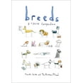 thumbnail image 1 of Pre-Owned Breeds: A Canine Compendium (Hardcover) 1250066336 9781250066336, 1 of 1