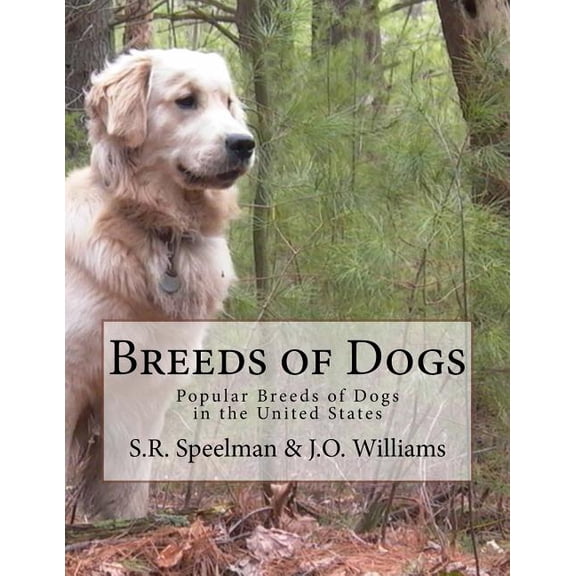 Breeds of Dogs : Popular Breeds of Dogs in the United States