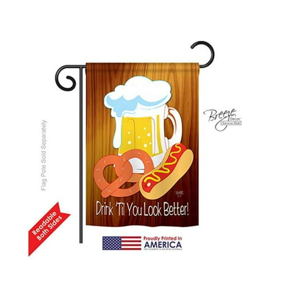 Breeze Decor 65065 Drink Til You Look Better 2-Sided Impression Garden Flag - 13 x 18.5 in.
