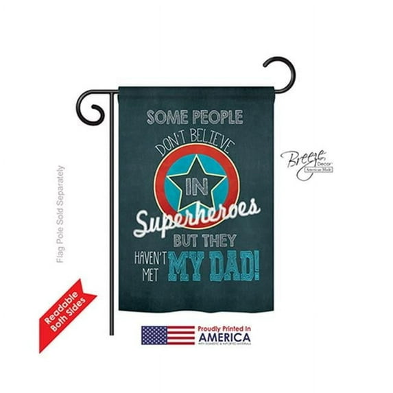 Breeze Decor 65104 Superhero Dad 2-Sided Impression Garden Flag - 13 x 18.5 in.