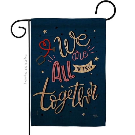 Breeze Decor G165162-BO We Are All Together Garden Flag Expression Inspirational 13 x 18.5 in. Double-Sided Decorative Vertical Flags for House Decoration Banner Yard Gift