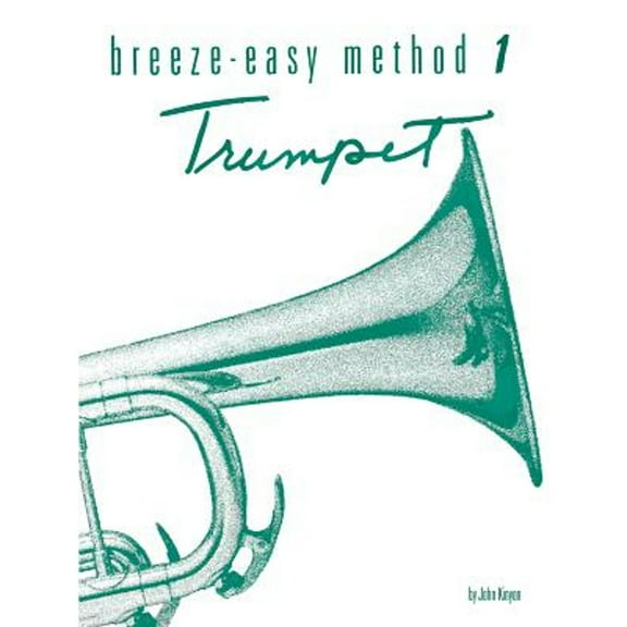 Pre-Owned Breeze-Easy Method for Trumpet (Cornet), Bk 1 (Paperback) 0897243749 9780897243742