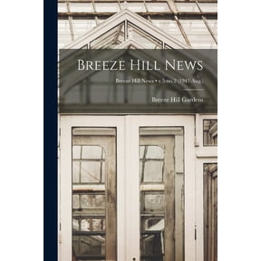 Breeze Hill News; v.5: no.2 (1941: Aug.), (Paperback)