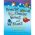 thumbnail image 1 of Pre-Owned Breezier, Cheesier, Newest, and Bluest: What Are Comparatives and Superlatives? (Hardcover) 0761353623 9780761353621, 1 of 1