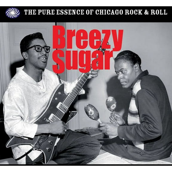 Breezy Sugar: Pure Essence Of Chicago Rock N'roll - CD