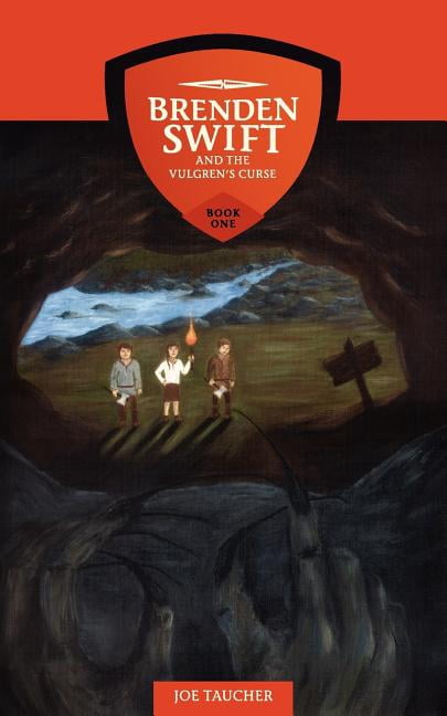 Brenden Swift and the Vulgren's Curse: Book 1, (Paperback)