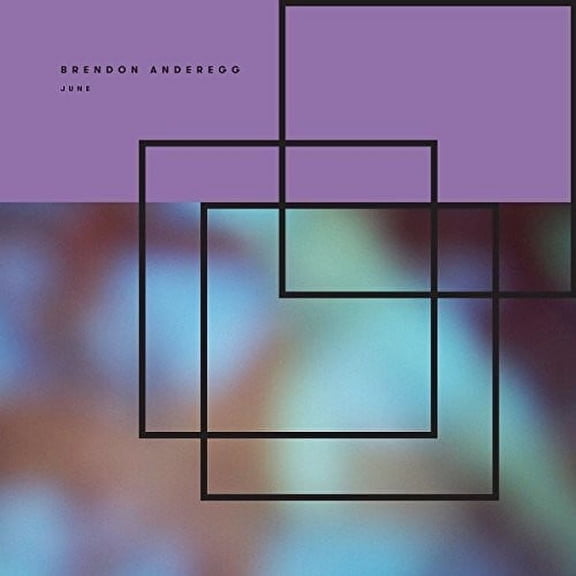 Brendon Anderegg - June - Music & Performance - Vinyl