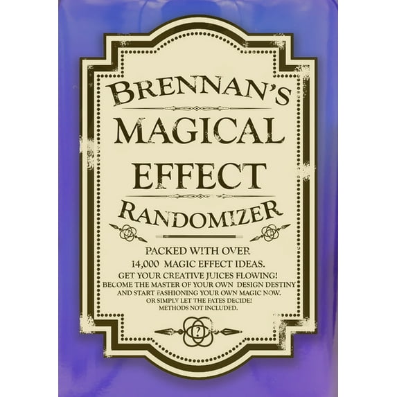Brennan's Magical Effect Randomizer: Ian Brennan's Magical Effect Randomizer. A fun little ideas book for magi, (Paperback)