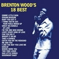 thumbnail image 1 of Brenton Wood - Brenton Wood's 18 Best - Music & Performance - Vinyl, 1 of 1