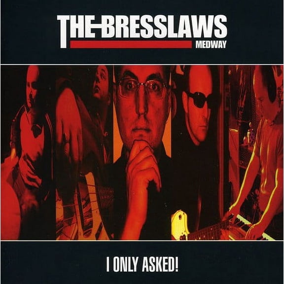 Bresslaws - I Only Asked [CD]