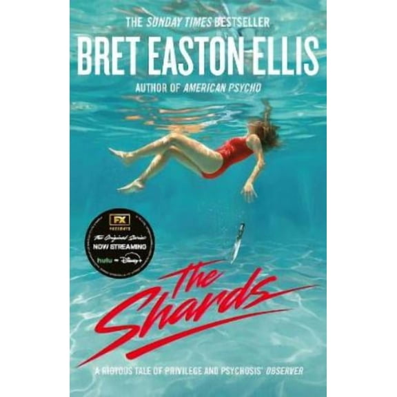 Bret Easton Ellis The Shards (Paperback)