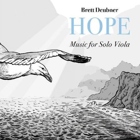 Brett Deubner - Hope - Music For Solo Viola - Music & Performance - CD