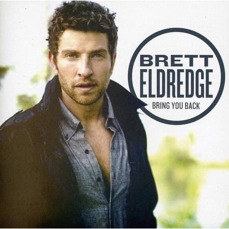 Brett Eldredge - Bring You Back - Music & Performance - CD