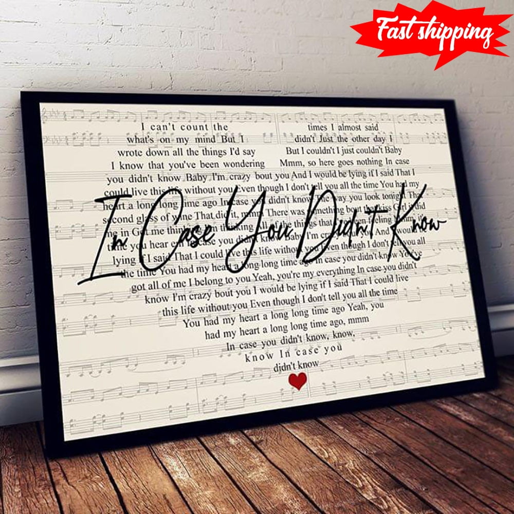 Brett Young In Case You Didn T Know Lyrics With Heart Typography 16 X