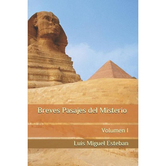 Breves Pasajes del Misterio: Volumen I, (Paperback)