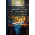 thumbnail image 1 of Breviarum Carnotense Auctor. J. B. J. De Lubersac Edit (Paperback), 1 of 1