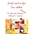 thumbnail image 1 of Breville Smart Air Fryer Oven Cookbook: the ultimate guide with delicious, healthy, quick & easy recipes (Paperback), 1 of 1
