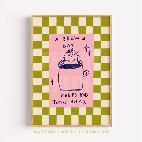 Brew A Day Tea Lover Gift Wall Art Decor Unframed Paper Print