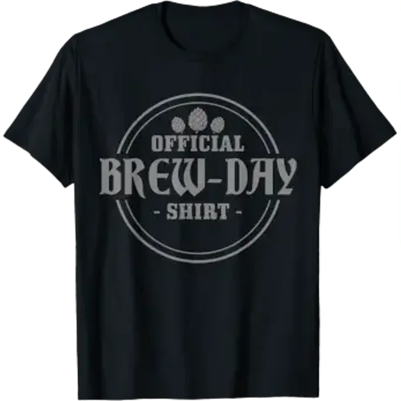 Brew Day Craft Beer Brewer Brewmaster Casual Weekend Alcohol Tee