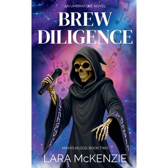 Maya's Blogs Brew Diligence: A paranormal comedy with heart, Book 2, (Paperback)