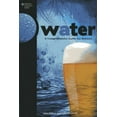 thumbnail image 1 of Brewing Elements Water: A Comprehensive Guide for Brewers, (Paperback), 1 of 1
