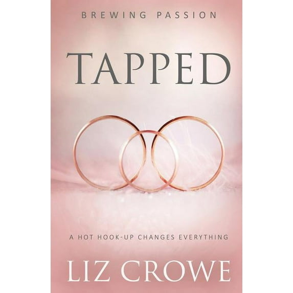 Brewing Passion: Tapped (Paperback)