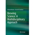 thumbnail image 1 of Brewing Science: A Multidisciplinary Approach, (Paperback), 1 of 1