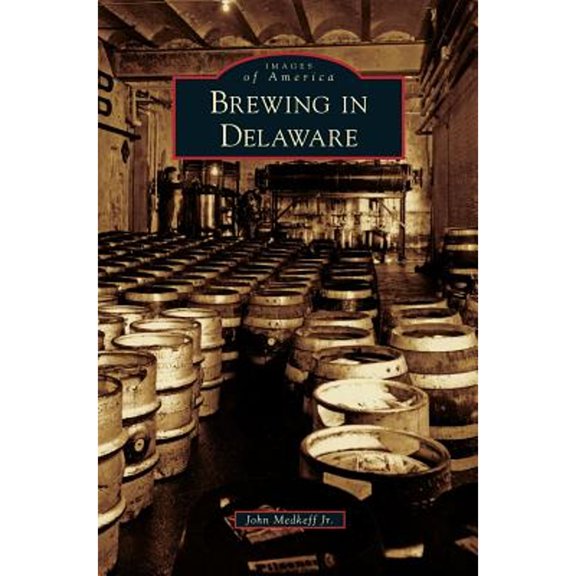 Brewing in Delaware (Hardcover)