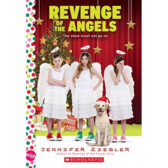Pre-Owned Revenge of the Angels: A Wish Novel (the Brewster Triplets) (Paperback) 0545839025 9780545839020