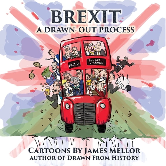 Brexit: A Drawn-Out Process, (Paperback)