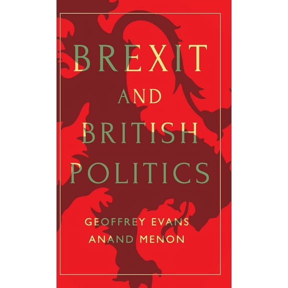 Brexit and British Politics, (Hardcover)