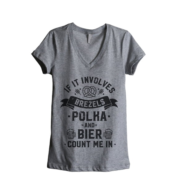 Brezels Polka And Bier Count Me In Women's Fashion Relaxed V-Neck T-Shirt Tee Heather Grey Large