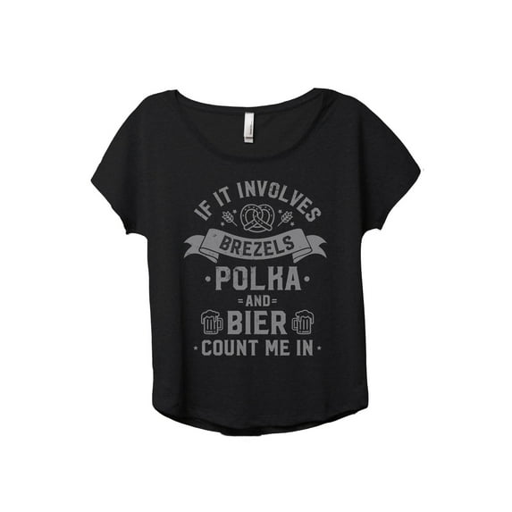 Brezels Polka And Bier Count Me In Women's Fashion Slouchy Dolman T-Shirt Tee Heather Black 3X-Large