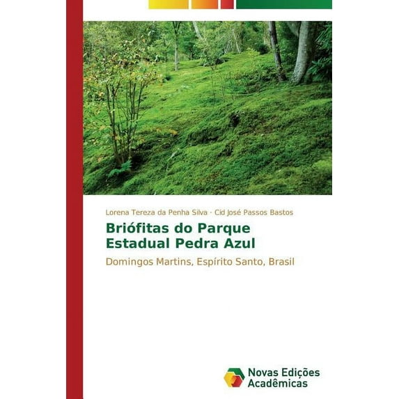 Briófitas do Parque Estadual Pedra Azul (Paperback)